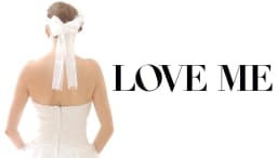 Love Me